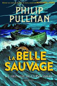 La trilogie de la poussi\<ere 1/La Belle Sauvage