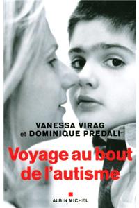 Voyage Au Bout de l'Autisme