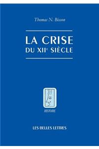 La Crise Du Xiie Siecle