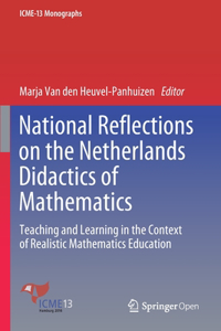 National Reflections on the Netherlands Didactics of Mathematics