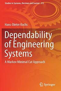 Dependability of Engineering Systems