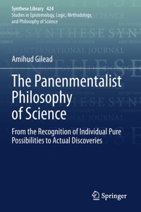 The Panenmentalist Philosophy of Science