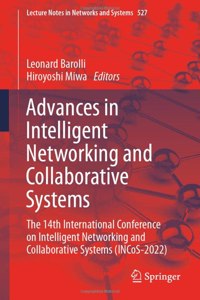 Advances in Intelligent Networking and Collaborative Systems