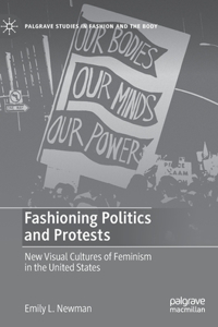 Fashioning Politics and Protests