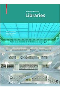 Libraries: A Design Manual