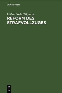 Reform des Strafvollzuges