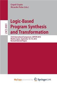 Logic-Based Program Synthesis and Transformation