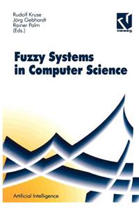 Fuzzy-Systems in Computer Science