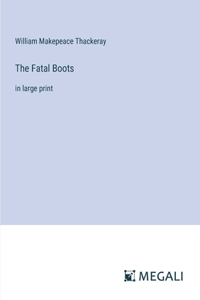 Fatal Boots