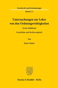 Untersuchungen Zur Lehre Von Den Ordnungswidrigkeiten.