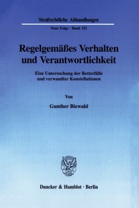 Regelgemasses Verhalten Und Verantwortlichkeit