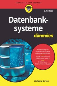 Datenbanksysteme fur Dummies 2e