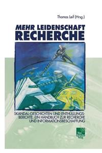 Mehr Leidenschaft Recherche