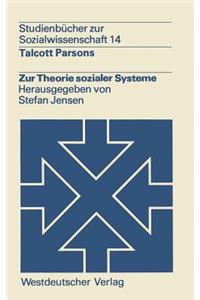 Zur Theorie Sozialer Systeme