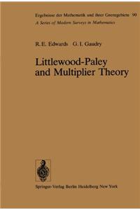Littlewood-Paley and Multiplier Theory