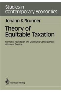 Theory of Equitable Taxation