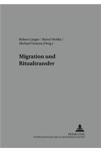 Migration Und Ritualtransfer