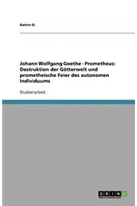 Johann Wolfgang Goethe - Prometheus