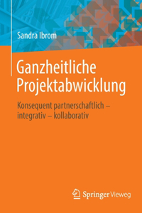 Ganzheitliche Projektabwicklung