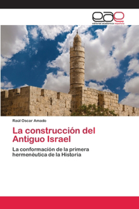 construcción del Antiguo Israel