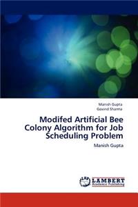 Modifed Artificial Bee Colony Algorithm for Job Scheduling Problem