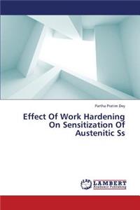 Effect of Work Hardening on Sensitization of Austenitic SS