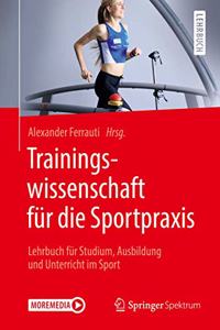 Trainingswissenschaft Für Die Sportpraxis