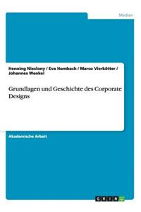 Grundlagen und Geschichte des Corporate Designs