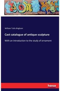 Cast catalogue of antique sculpture