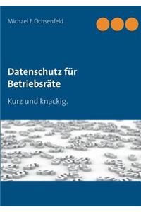 Datenschutz für Betriebsräte