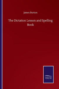 Dictation Lesson and Spelling Book