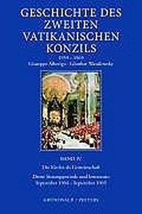 Geschichte Des Zweiten Vatikanischen Konzils (1959-1965) / Geschichte Des Zweiten Vatikanischen Konzils (1959-1665)