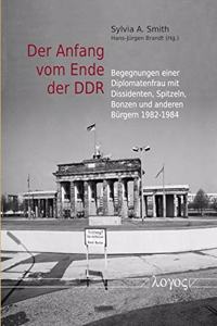 Der Anfang Vom Ende Der Ddr