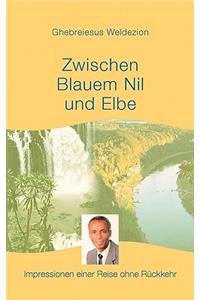 Zwischen Blauem Nil und Elbe