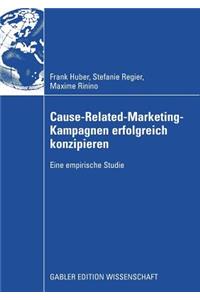 Cause-Related-Marketing-Kampagnen Erfolgreich Konzipieren