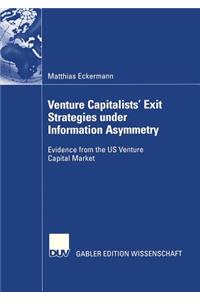 Venture Capitalists' Exit Strategies Under Information Asymmetry