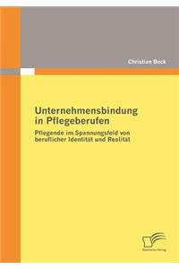 Unternehmensbindung in Pflegeberufen
