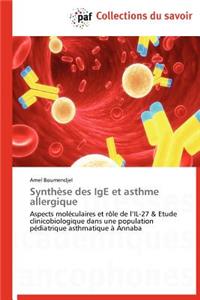 Synthèse Des IGE Et Asthme Allergique