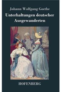 Unterhaltungen deutscher Ausgewanderten