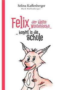 Felix, der kleine Wüstenfuchs kommt in die Schule