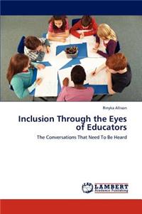Inclusion Through the Eyes of Educators