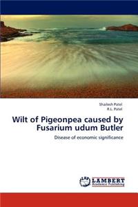 Wilt of Pigeonpea caused by Fusarium udum Butler