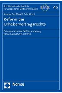 Reform Des Urhebervertragsrechts