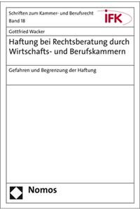 Haftung Bei Rechtsberatung Durch Wirtschafts- Und Berufskammern