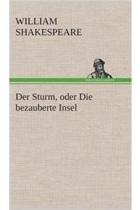 Der Sturm, oder Die bezauberte Insel