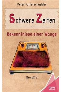 Schwere Zeiten