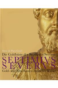 Die Goldbuste Des Septimius Severus