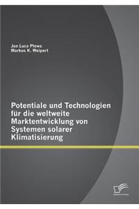 Potentiale und Technologien für die weltweite Marktentwicklung von Systemen solarer Klimatisierung