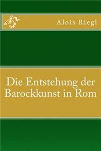 Die Entstehung der Barockkunst in Rom