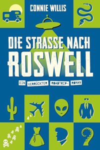 Die StraÃŸe nach Roswell